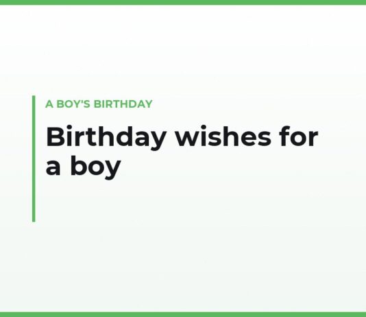 Birthday wishes for a boy in your own words — by age, from Mom and Dad, from grandparents, and short lines for the card